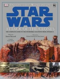 Inside the Worlds of Star Wars - Attack of the Clones