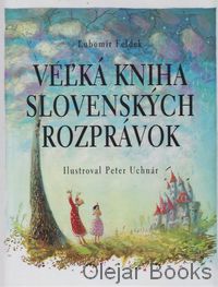 Veľká kniha slovenských rozprávok