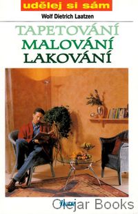 Tapetování, malování, lakování