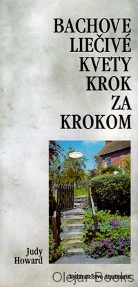 Bachove liečivé kvety - Krok za krokom