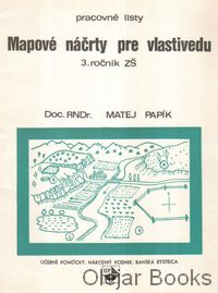 Mapové náčrty pre vlastivedu 3. ročník ZŠ