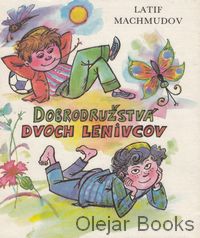 Dobrodružstvá dvoch lenivcov