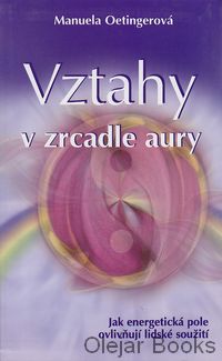 Vztahy v zrcadle aury