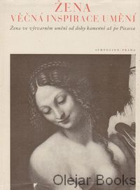 Žena - Věčná inspirace umění