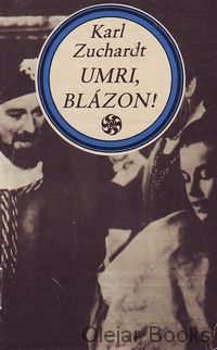 Umri, blázon!