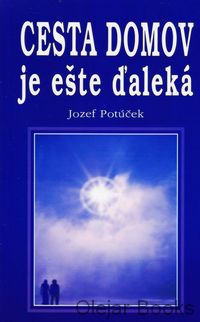 Cesta domov je ešte ďaleká