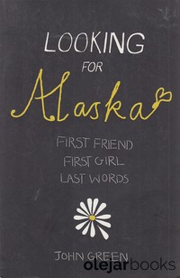 Looking For Alaska 