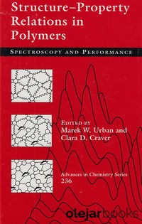 Structure-Property Relations in Polymers