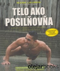 Telo ako posilňovňa