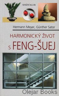 Harmonický život s Feng-šuej