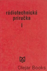 Rádiotechnická príručka I