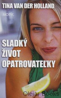 Sladký život opatrovateľky