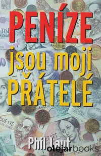 Peníze jsou moji přátelé