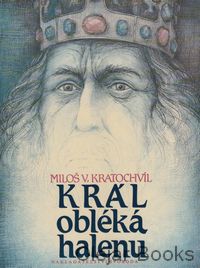 Král obléká halenu