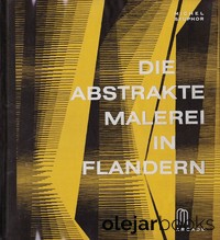 Die abstrakte Malerei in Flandern