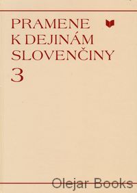 Pramene k dejinám slovenčiny 3