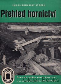Přehled hornictví