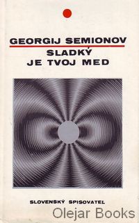 Sladký je tvoj med