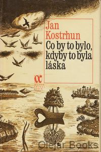 Co by to bylo, kdyby to byla láska