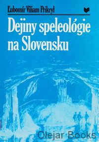 Dejiny speleológie na Slovensku