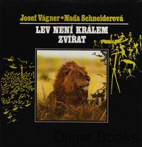 Lev není králem zvířat