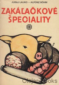 Zakáľačkové špeciality