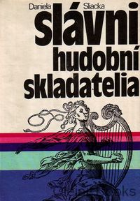 Slávni hudobní skladatelia