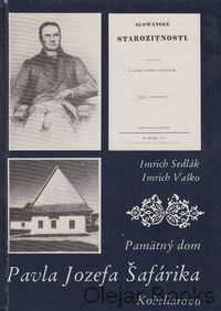 Pamätný dom Pavla Jozefa Šafárika v Kobeliarove