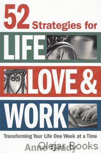 52 Strategies for Life, Love and Work