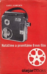 Natáčíme a promítáme 8 mm film
