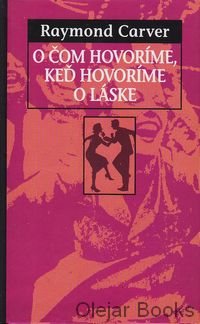 O čom hovoríme, keď hovoríme o láske