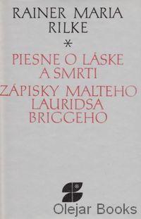 Piesne o láske a smrti; Zápisky Malteho Lauridsa Briggeho