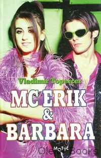 MC Erik &amp; Barbara