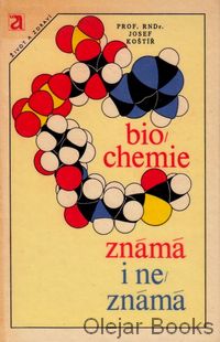 Biochemie známá i neznámá