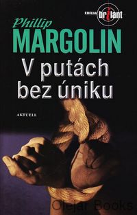 V putách bez úniku