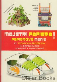Majstri papiera! Papierová mánia