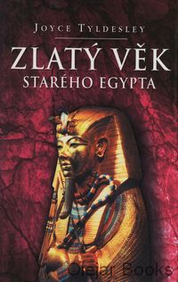 Zlatý věk Starého Egypta