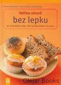 Vaříme zdravě bez lepku