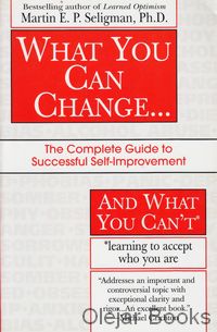 What You Can Change And What You Can't