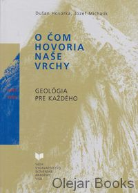 O čom hovoria naše vrchy