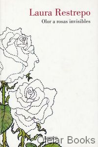 Olor a rosas invisibles