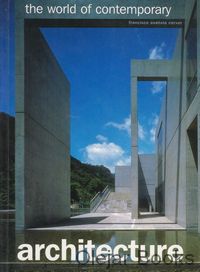 The World of Contemporary Architecture