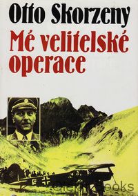 Mé velitelské operace