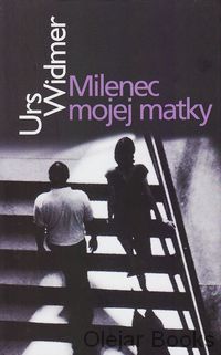 Milenec mojej matky