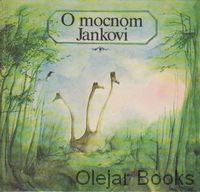 O mocnom Jankovi
