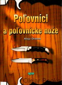 Poľovníci a poľovnícke nože