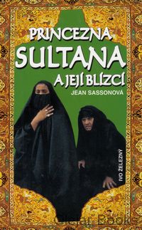 Princezna Sultana a její blízcí