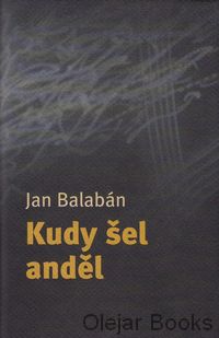 Kudy šel anděl
