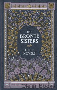 Jane Eyre; Wuthering Heights; Agnes Grey