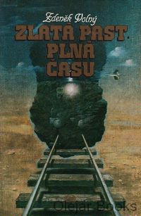Zlatá past plná času